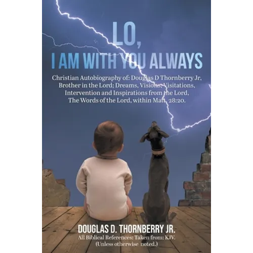 Lo, I Am With You Always - Paperback