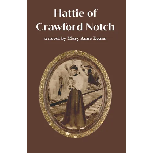 Hattie of Crawford Notch - Paperback