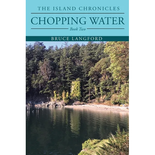 Chopping Water: Book Two - Paperback