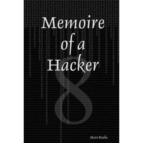Memoire of a Hacker - Paperback