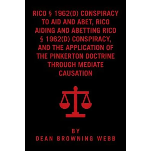 RICO Conspiracy Law and the Pinkerton Doctrine - Paperback