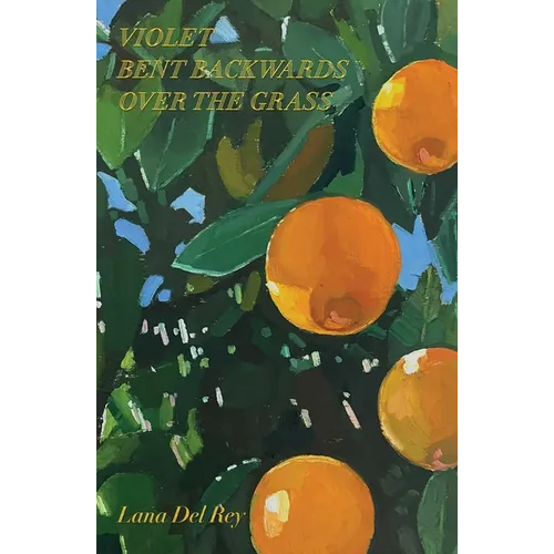 Violet Bent Backwards Over the Grass - Hardcover