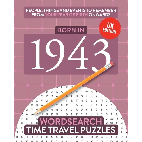 Born in 1943: Your Life in Wordsearch Puzzles - Paperback
