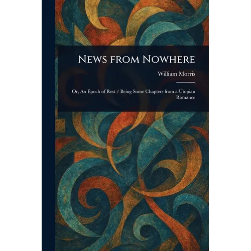 News From Nowhere - Paperback