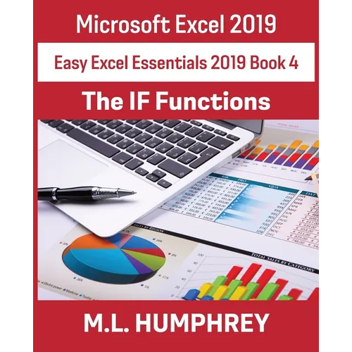 Excel 2019 The IF Functions - Paperback