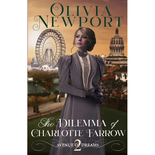The Dilemma of Charlotte Farrow - Paperback