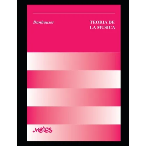 Teoría de la Música: El manual completo para la teoría del solfeo - Paperback