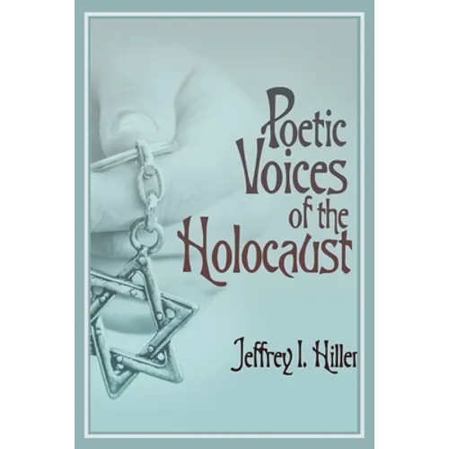 Poetic Voices of the Holocaust - Paperback