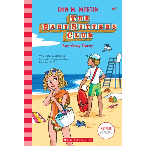Boy-Crazy Stacey (the Baby-Sitters Club #8): Volume 8 - Library Binding