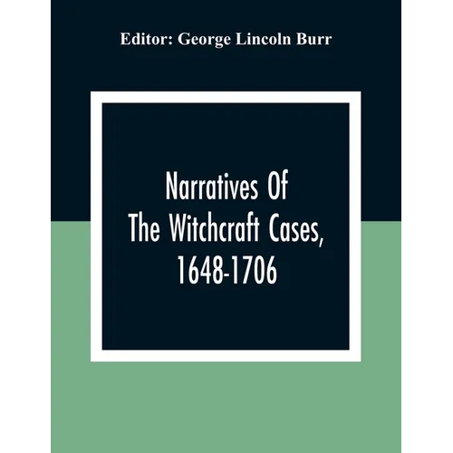 Narratives Of The Witchcraft Cases, 1648-1706 - Paperback