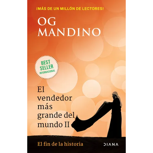 El Vendedor Más Grande del Mundo II: El Fin de la Historia / The Greatest Salesman in the World II - Paperback