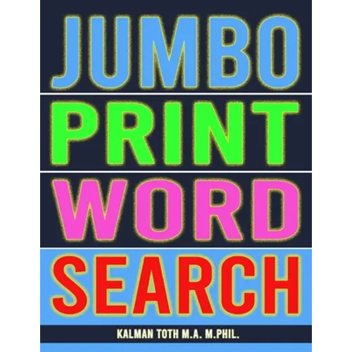 Jumbo Print Word Search: 111 Large Print Word Search Puzzles - Paperback