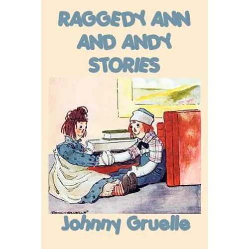 Raggedy Ann and Andy Stories - Paperback