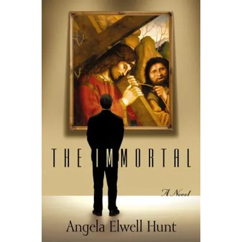 The Immortal: A Blend of History, Mystery, and Faith, Centering on the Life of an Immortal Man - Paperback