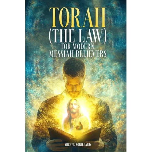Torah for Modern Messiah Believers - Paperback
