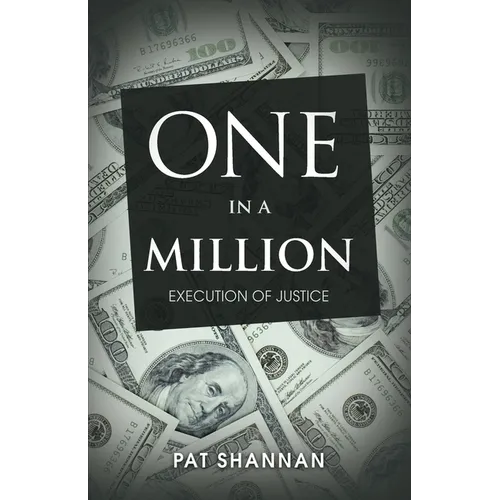 One in a Million: Execution of Justice - Paperback