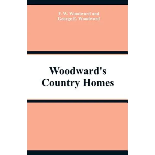 Woodward's Country Homes - Paperback