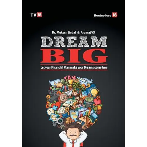 Dream Big: Let Your Financial Plan Make Your Dream Come True - Hardcover