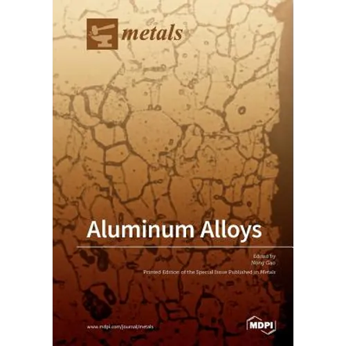 Aluminum Alloys - Paperback
