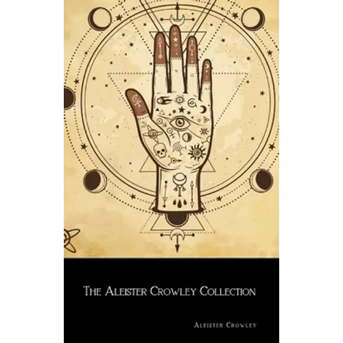 The Aleister Crowley Collection - Hardcover