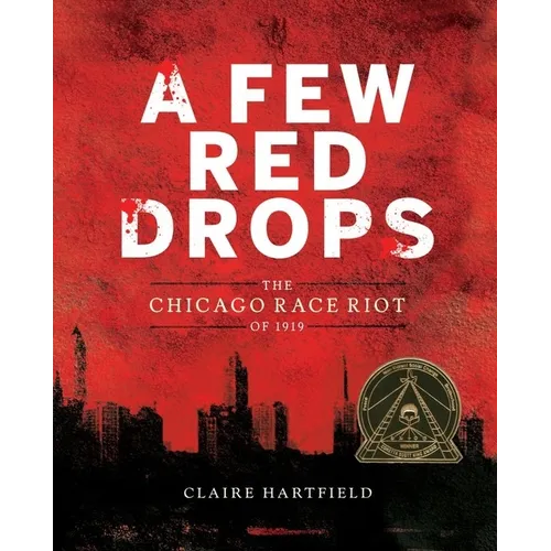 A Few Red Drops: The Chicago Race Riot of 1919 - Paperback