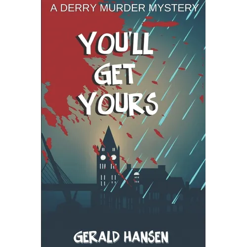 You'll Get Yours - Paperback