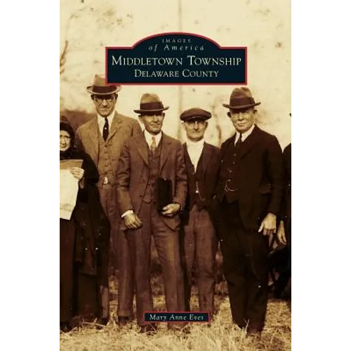 Middletown Township, Delaware County - Hardcover