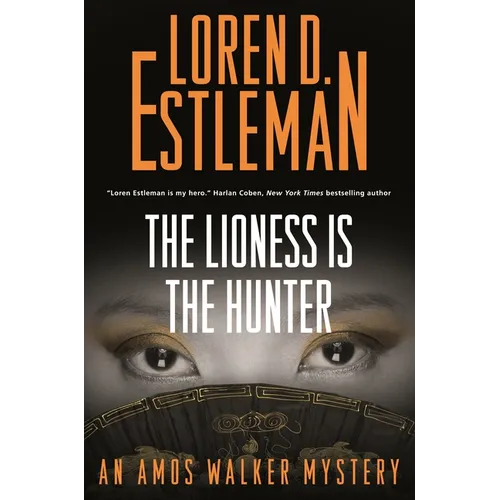 The Lioness Is the Hunter: An Amos Walker Mystery - Paperback