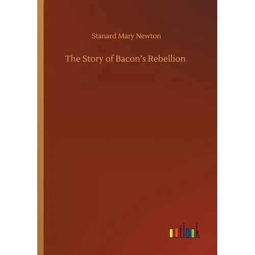 The Story of Bacon's Rebellion - Paperback