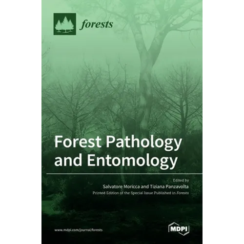 Forest Pathology and Entomology - Hardcover