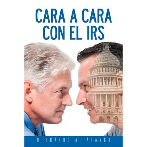 Cara a Cara Con El IRS - Paperback