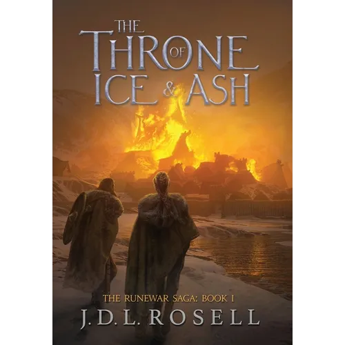 The Throne of Ice and Ash (The Runewar Saga #1) - Hardcover