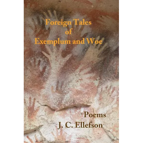 Foreign Tales of Exemplum and Woe: Poems - Paperback