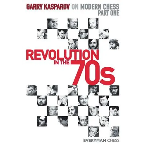 Garry Kasparov on Modern Chess, Part 1 - Paperback