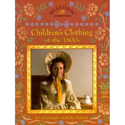 Children's Clothing of the 1800s - Paperback