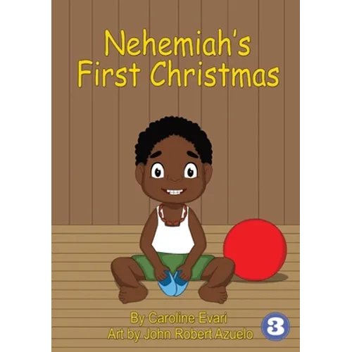 Nehemiah's First Christmas - Paperback