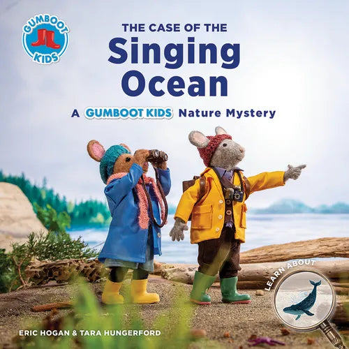 The Case of the Singing Ocean: A Gumboot Kids Nature Mystery - Paperback