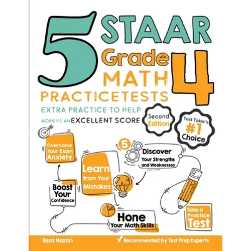 5 STAAR Grade 4 Math Practice Tests: Extra Practice to Help Achieve an Excellent Score - Paperback