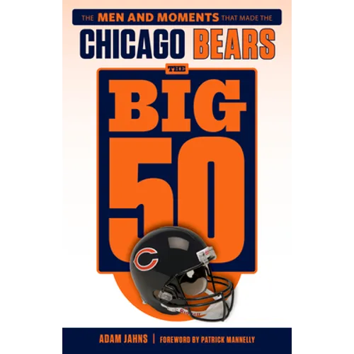 The Big 50: Chicago Bears - Paperback