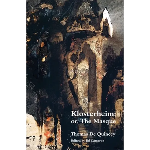 Klosterheim; Or, the Masque - Paperback