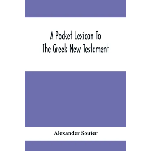 A Pocket Lexicon To The Greek New Testament - Paperback