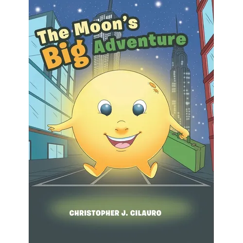 The Moon's Big Adventure - Hardcover