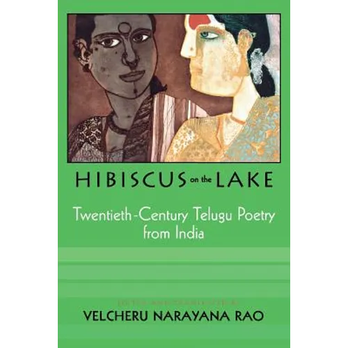 Hibiscus on the Lake: 20th Century Telugu Poetry from India - Paperback