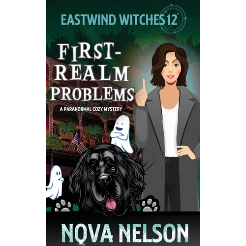 First-Realm Problems: A Paranormal Cozy Mystery - Paperback
