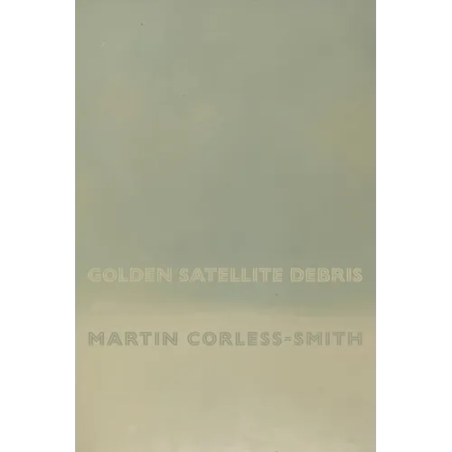 Golden Satellite Debris - Paperback