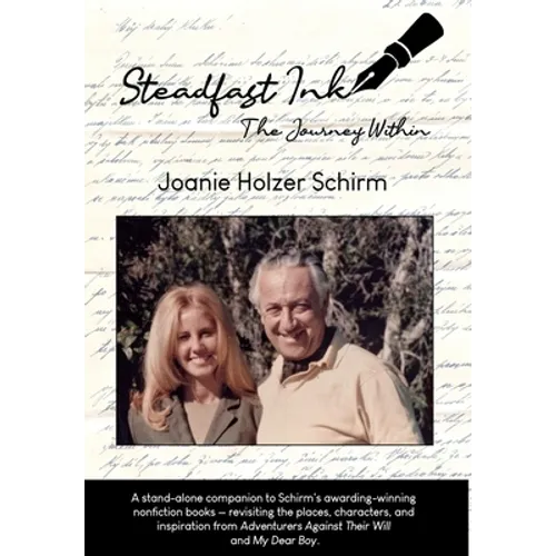 Steadfast Ink: The Journey Within - Hardcover