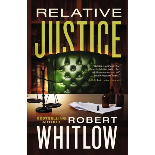 Relative Justice: A Legal Suspense - Paperback