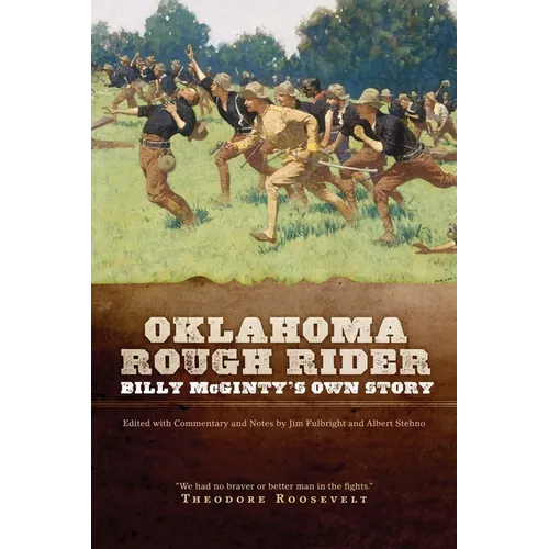 Oklahoma Rough Rider: Billy McGinty's Own Story - Paperback