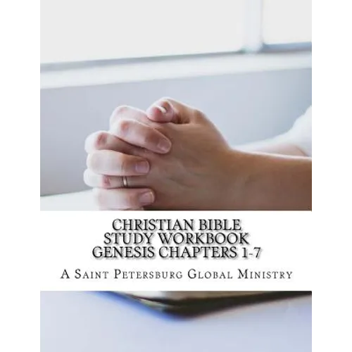 Christian Bible Study Workbook: A Saint Petersburg Global Ministry - Paperback