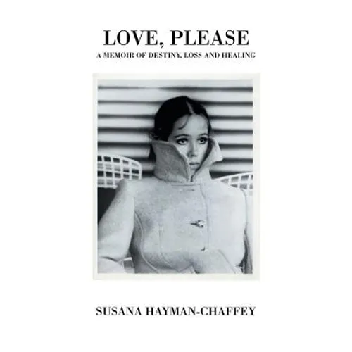 Love, Please: A Memoir of Destiny, Loss and Healing. - Paperback